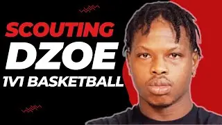 Dzoe 1V1 Scouting Report