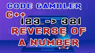 C++|Reverse of a number using C++ 
