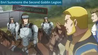 Enri accidentally summons a goblin army  / Overlord Season 3 Episode 11