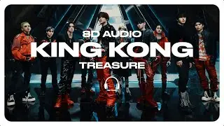 TREASURE (트레저) - KING KONG [8D AUDIO] 🎧USE HEADPHONES🎧