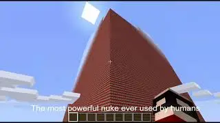 Recreating the power of the most powerful nuke in the world in Minecraft (to scale)