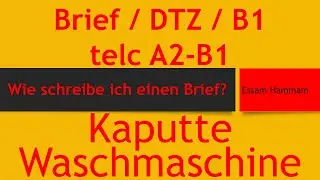 DTZ / B1 | Brief schreiben | kaputte Waschmaschine