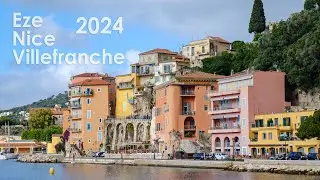 French Riviera - 2024. Eze, Villefranche, Nice