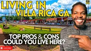 Living in Villa Rica GA - Top Pros & Cons - Could you live here?