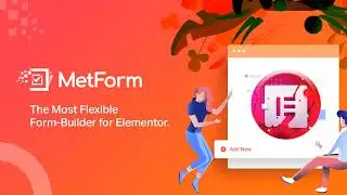 How to Create a Contact Form in WordPress Using Elementor | MetForm | Wpmet