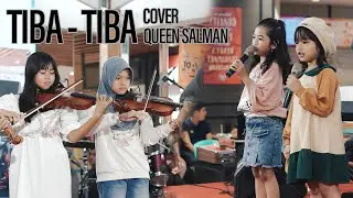 Tiba Tiba Quinn Salman Cover Violin