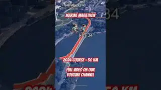 Marine Marathon 2024: fly over the 50 km course! Video of the race path.