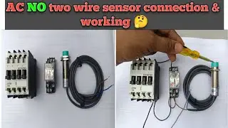 two wire no sensor connection in hindi | 2 wire ac proximity sensor | ac sensor connection