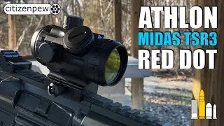 Athlon MIDAS TSR3 Red Dot - First Shots At The Range!!