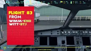 (#P3D V4.5 HF3) TakeOff and Landing KualaNamu to BandaAceh FSLABS A320X