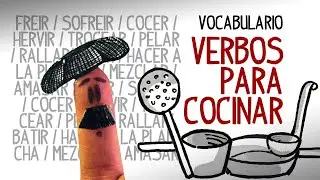 Cooking verbs in Spanish. Useful cooking words in Spanish