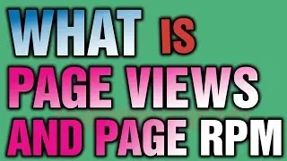 What is Page View And Page Rpm in Google Adsens Urdu/Hindi Tutorial