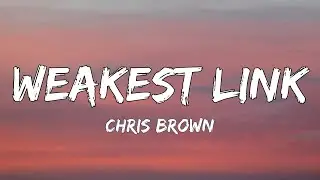 Chris Brown - Weakest Link (Quavo Diss)