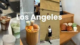 ロサンゼルス旅行🍒｜LA Travel Vlog 🌴｜what to do in Los Angeles in 4 days 💌
