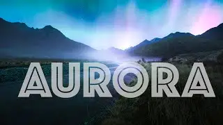 Tips For Photographing the AURORA in New Zealand