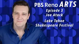 Joe Atack on PBS Reno ARTS | Episode 003
