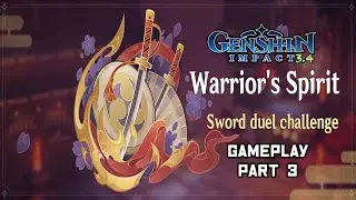 Genshin Impact 3.4 Event: Warrior's Spirit Walkthrough Gameplay Part 3
