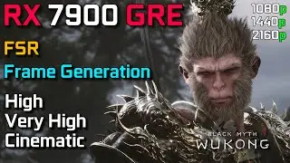 Black Myth: WUKONG Benchmark | RX 7900 GRE | FSR & Frame Generation | 1080p - 1440p & 4K