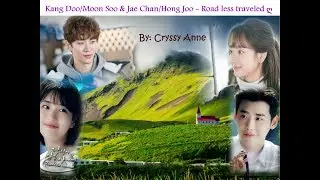 Kang Doo/Moon Soo & Jae Chan/Hong Joo - Road less traveled ღ
