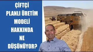 #CANLI Çiftçi Planlı Üretim Modeli Hakkında Ne Düşünüyor? | Önder Çiftçi Özer Çolpan