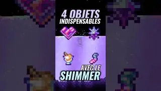 4 Essential Items with the Shimmer - Terraria