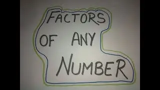 How to find factors of any number easily | factor | maths | mathematics | factors and multiples