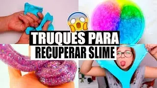COMO RECUPERAR SLIME VELHA/DURA E GRUDENTA