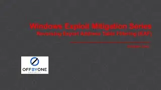 Windows Exploit Mitigation Series - Reversing Export Address Table Filtering (EAF)