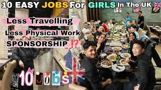 JOBS FOR GIRLS In The UK🇬🇧, Student_Dependent, Sponsorship?