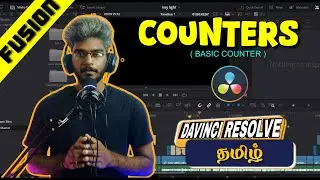 How to Create Counters in DaVinci Resolve | Timers & Counter Animations | Tamil Tutorial ⏱️