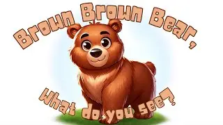 Brown Bear, Brown Bear, What Do You See? | MyEzyPzy | Read Aloud Stories