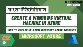 Create Free Windows Virtual Machine in Microsoft Azure in bangla | How to create an account in Azure