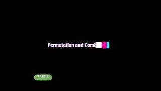 Permutation AND Combination |part 1 |Higher secondary