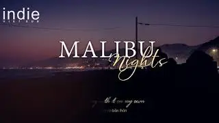 [Vietsub+Lyrics] LANY - Malibu Nights