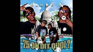 Clone X La Bonne Bouteille Prob By Max Lbc (feat. Joe lucazz)