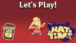 Let's Play! - A Hat in Time - Episode 7 - Mustache Girl, WHY?!