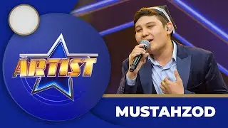 Artist 4-Mavsum - ULUG'BEK HAFIZOV | MUSTAHZOD