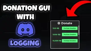 [FREE] DONATION GUI with DISCORD LOGGING | Roblox