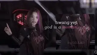 Hwang Yeji - God is a woman ~ Mafia In The Morning [fmv]