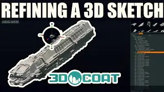 3D-Coat Demo - Refining a 3D sketch