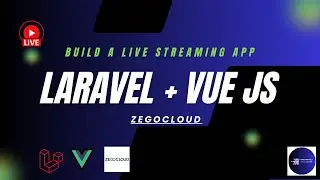 Create a Live Streaming App in Laravel & Vue.js | WebRTC + ZEGOCLOUD