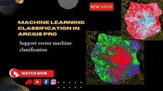 Deep learning Image classification in ArcGIS Pro || Support Vector Machine Classifier.