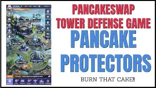 PancakeSwap Pancake Protectors Tower Defense Game - You Going To Need Gobs of Cake