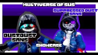 DustDust + suppressed Dust sans Showcase Undertale Multiverse of Sus