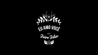 Eu amo você - Jairo Jeler