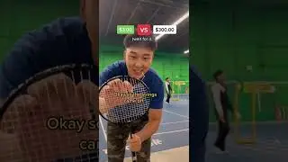 $3 VS $300 racket 
