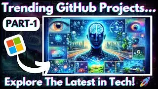 🌐 Top Trending Open Source GitHub Projects! 🚀