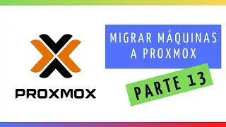 ⚡ PROXMOX ⚡ - Descubre cómo migrar máquinas a 