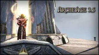 XeKc - ArcheAge 3.5 PvP 🔥