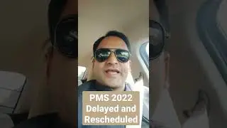 PMS 2022 Rescheduled